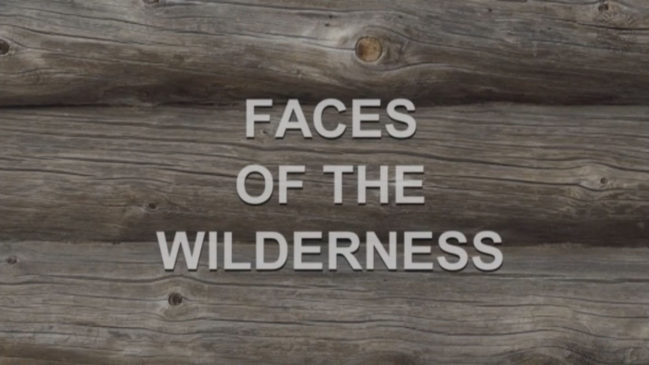 Faces of the Wilderness