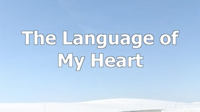 The Language of My Heart